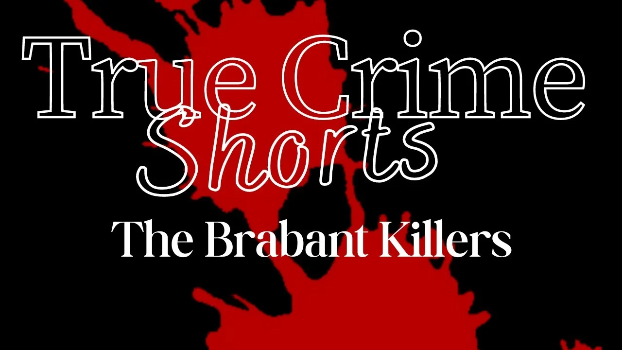 Brabant Killers True Crime